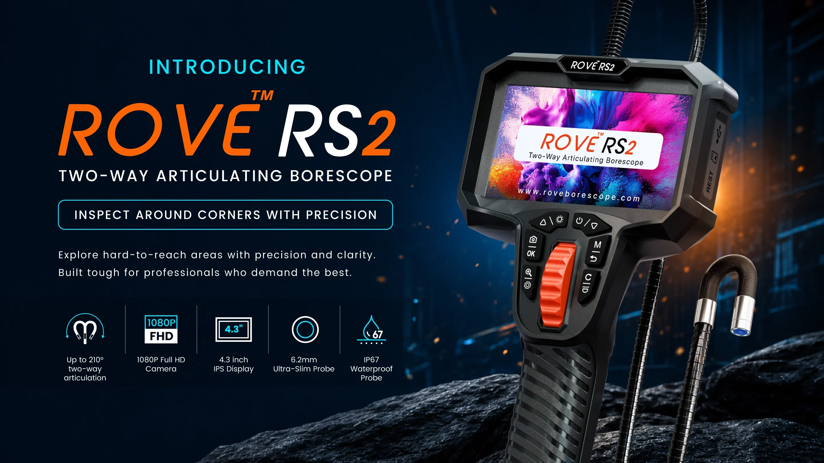 Introducing the ROVE RS2 Two-Way Articulating Borescope: Up to 210° two-way articulation, 1080P Full HD camera, 4.3-inch IPS display, 6.2 mm ultra-slim probe, IP67 waterproof probe. Bend further, see deeper, inspect around corners with precision.